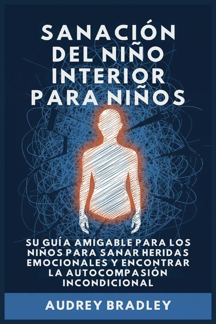 Vorderes Coverbild Sanación del Niño Interior para Niños