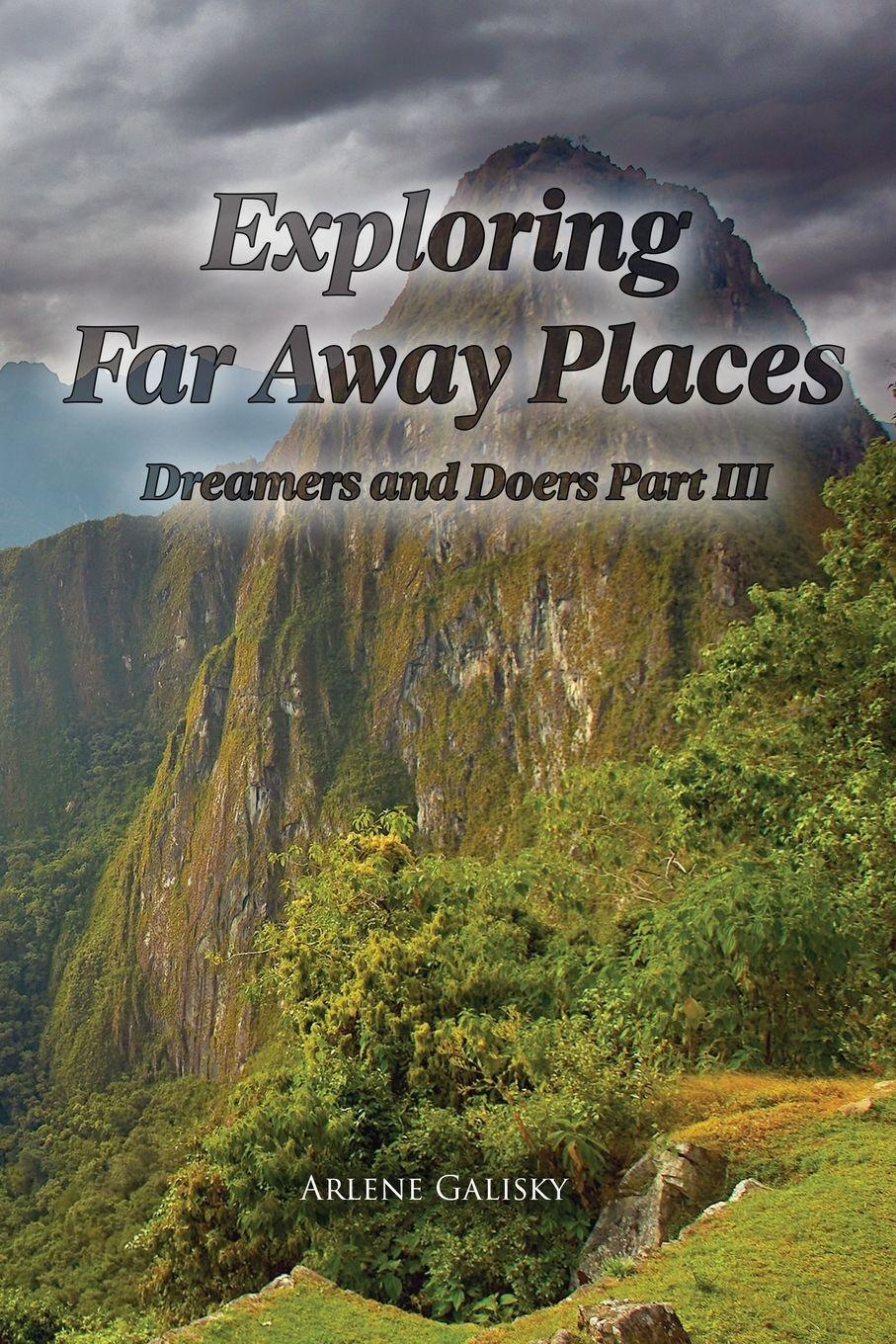 Vorderes Coverbild Exploring Far Away Places, Dreamers and Doers Part III