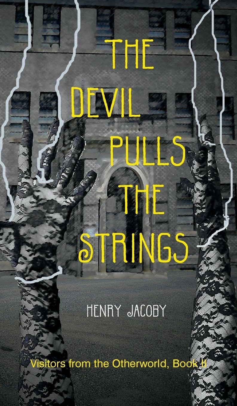 Vorderes Coverbild The Devil Pulls the Strings