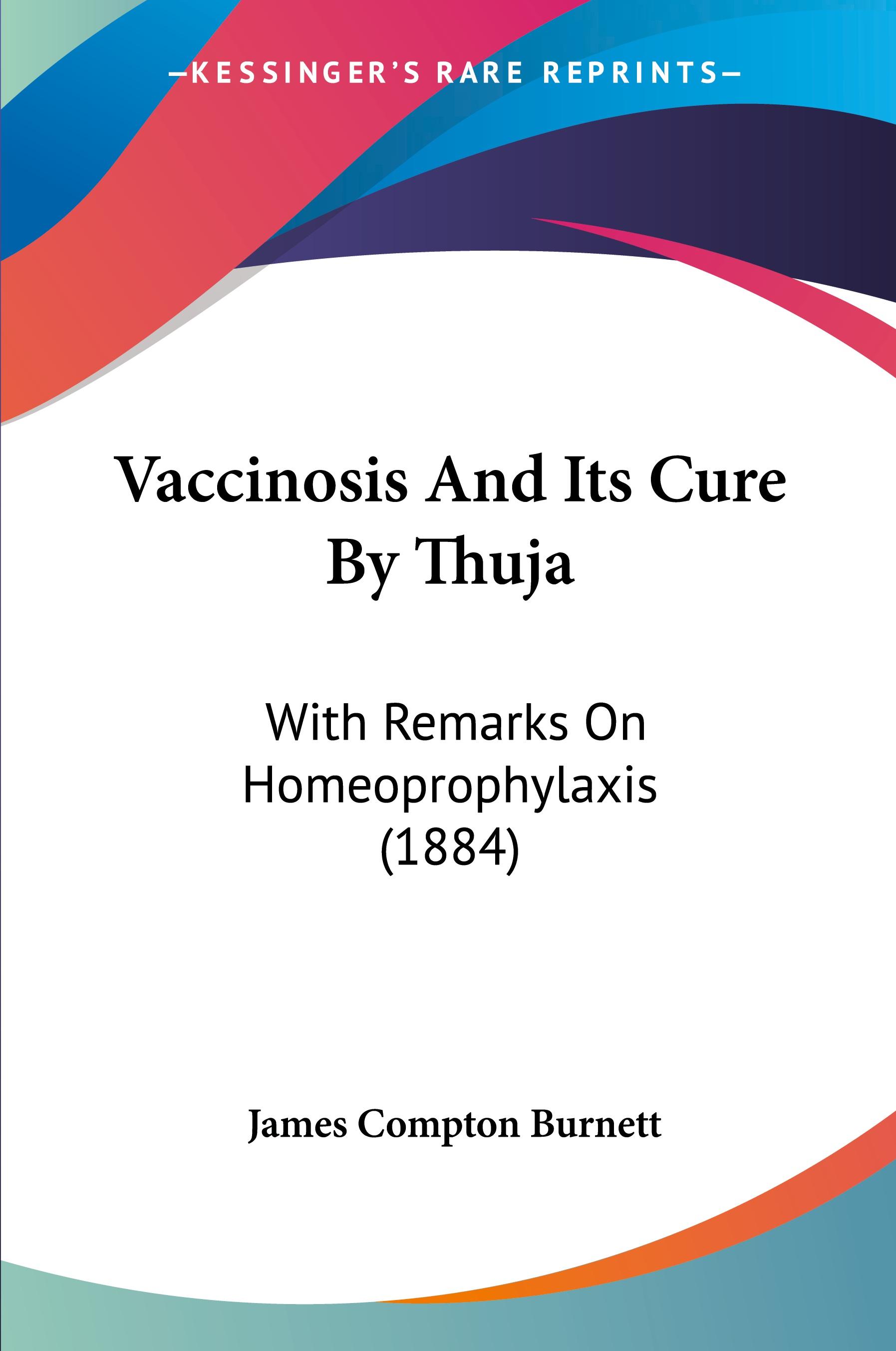 Vorderes Coverbild Vaccinosis And Its Cure By Thuja