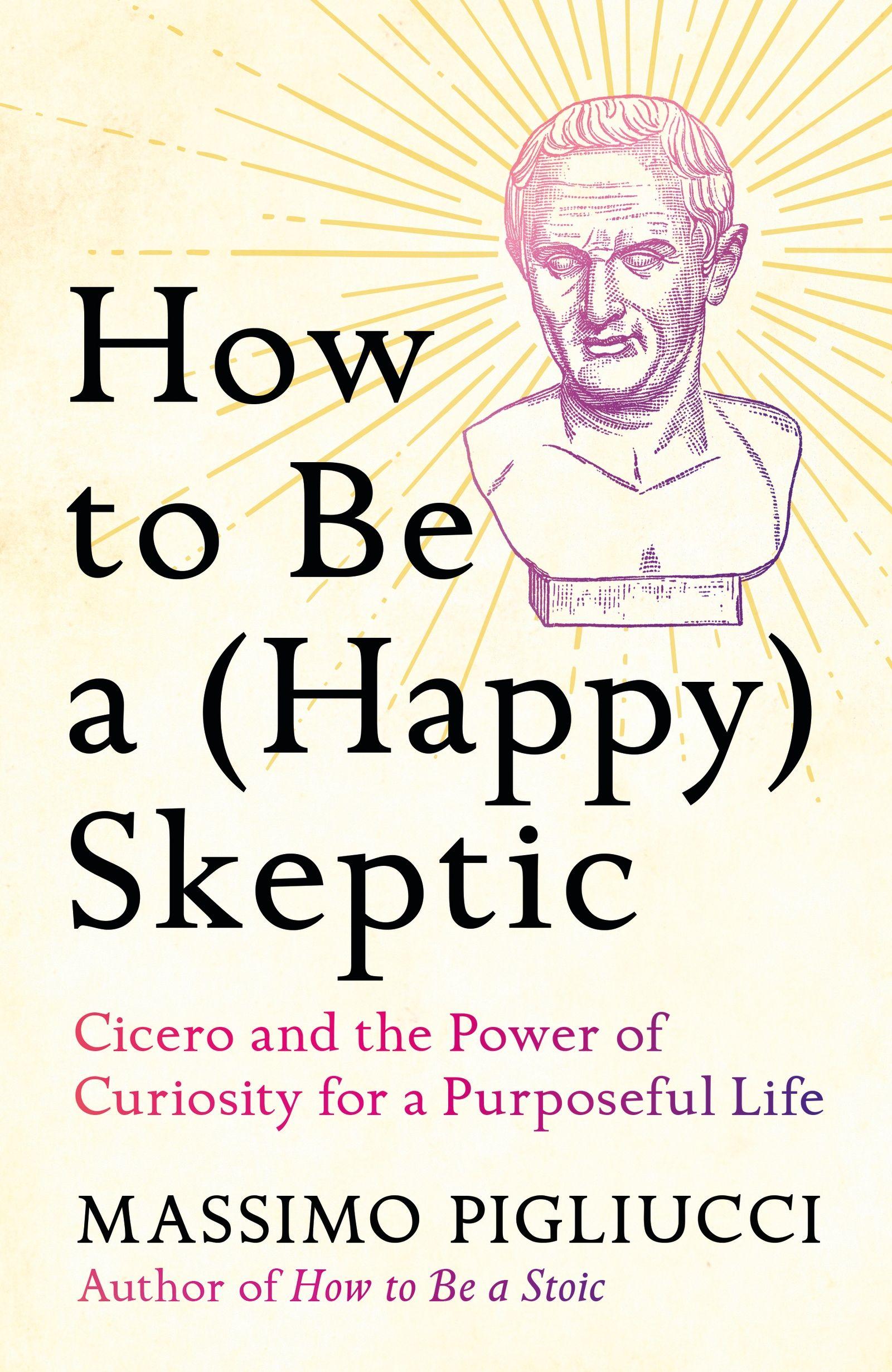 Vorderes Coverbild How to Be a (Happy) Skeptic