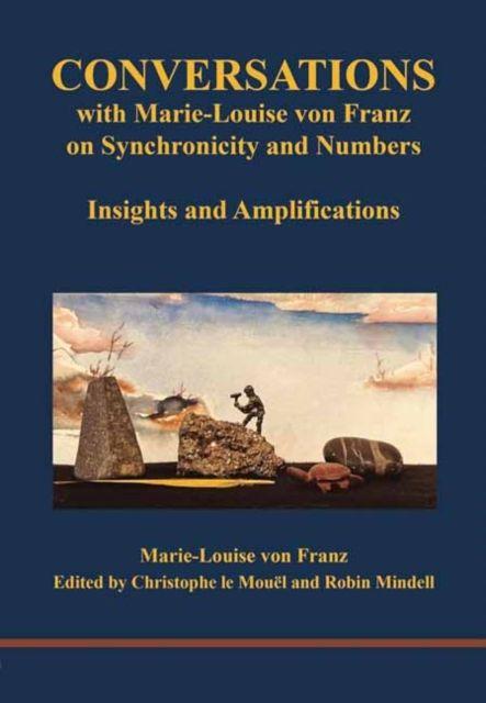 Vorderes Coverbild Conversations with Marie-Louise von Franz on Synchronicity and Numbers