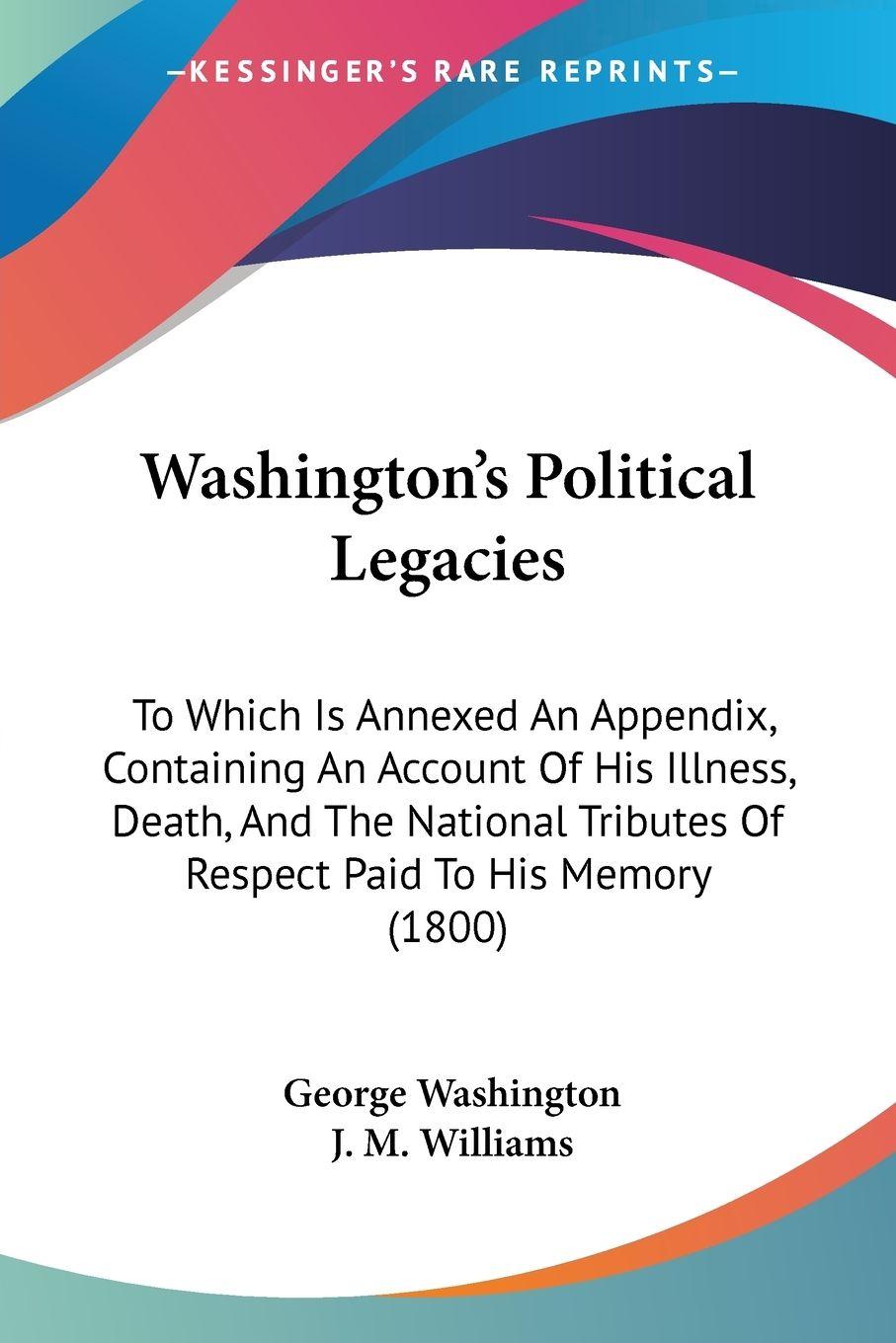 Vorderes Coverbild Washington's Political Legacies
