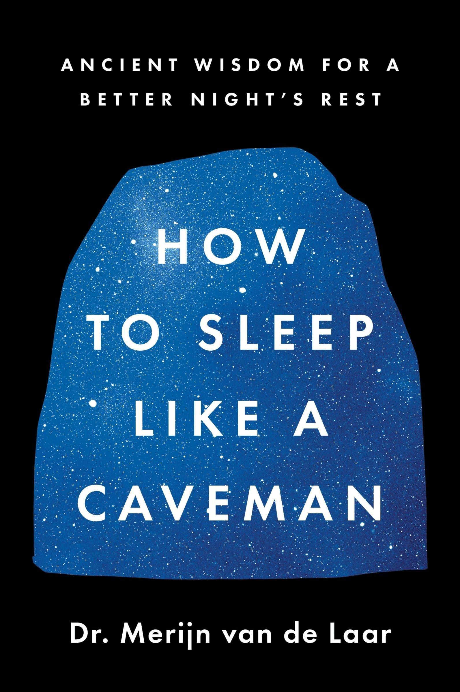 Vorderes Coverbild How to Sleep Like a Caveman