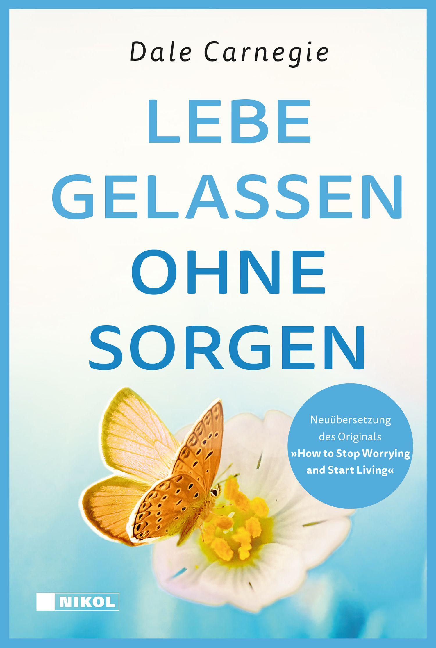 Vorderes Coverbild Lebe gelassen ohne Sorgen