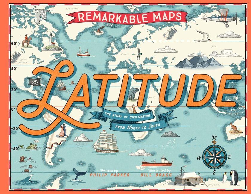 Vorderes Coverbild Remarkable Maps: Latitude
