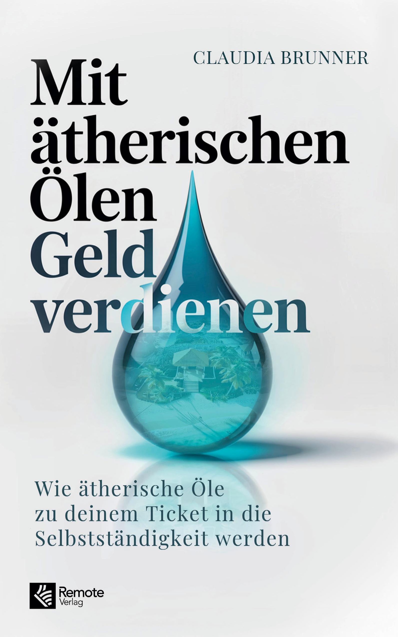 Vorderes Coverbild Mit ätherischen Ölen Geld verdienen
