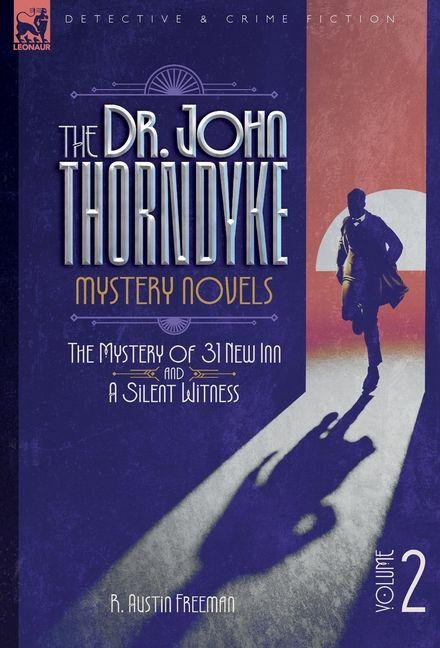 Vorderes Coverbild The Dr. Thorndyke Mystery Novels, Volume 2