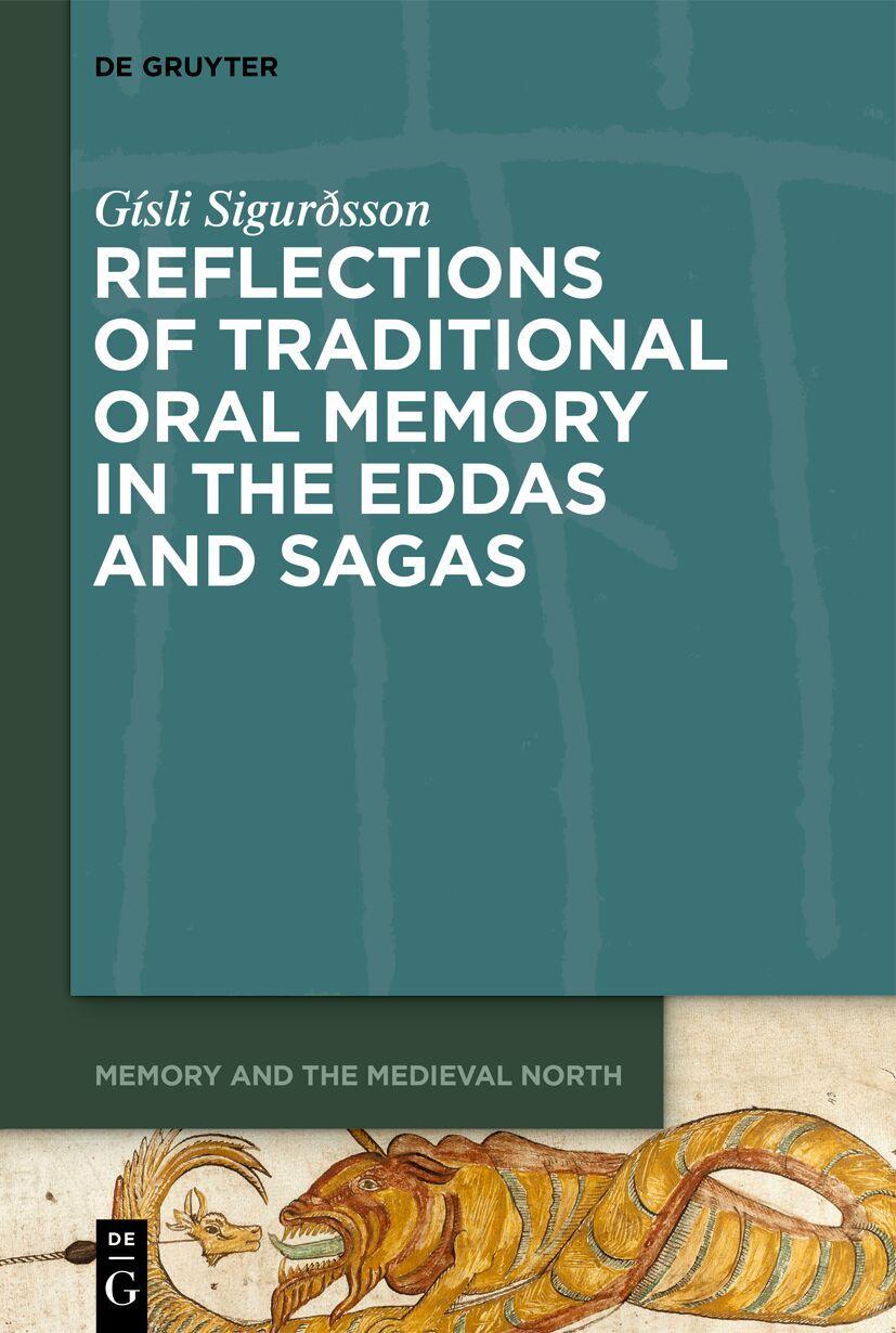 Vorderes Coverbild Reflections of Traditional Oral Memory in the Eddas and Sagas