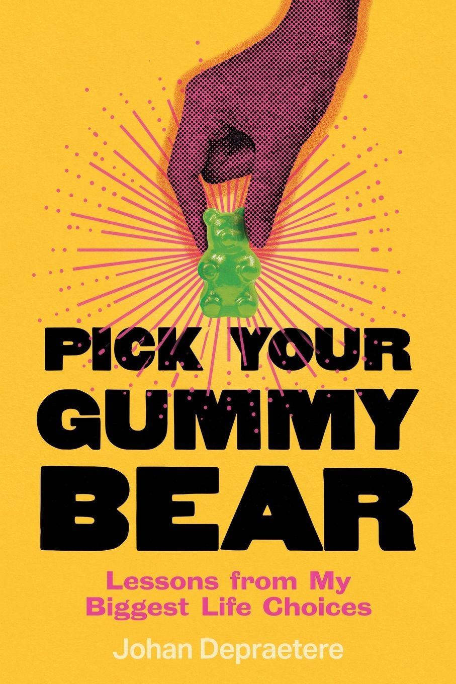 Vorderes Coverbild Pick Your Gummy Bear