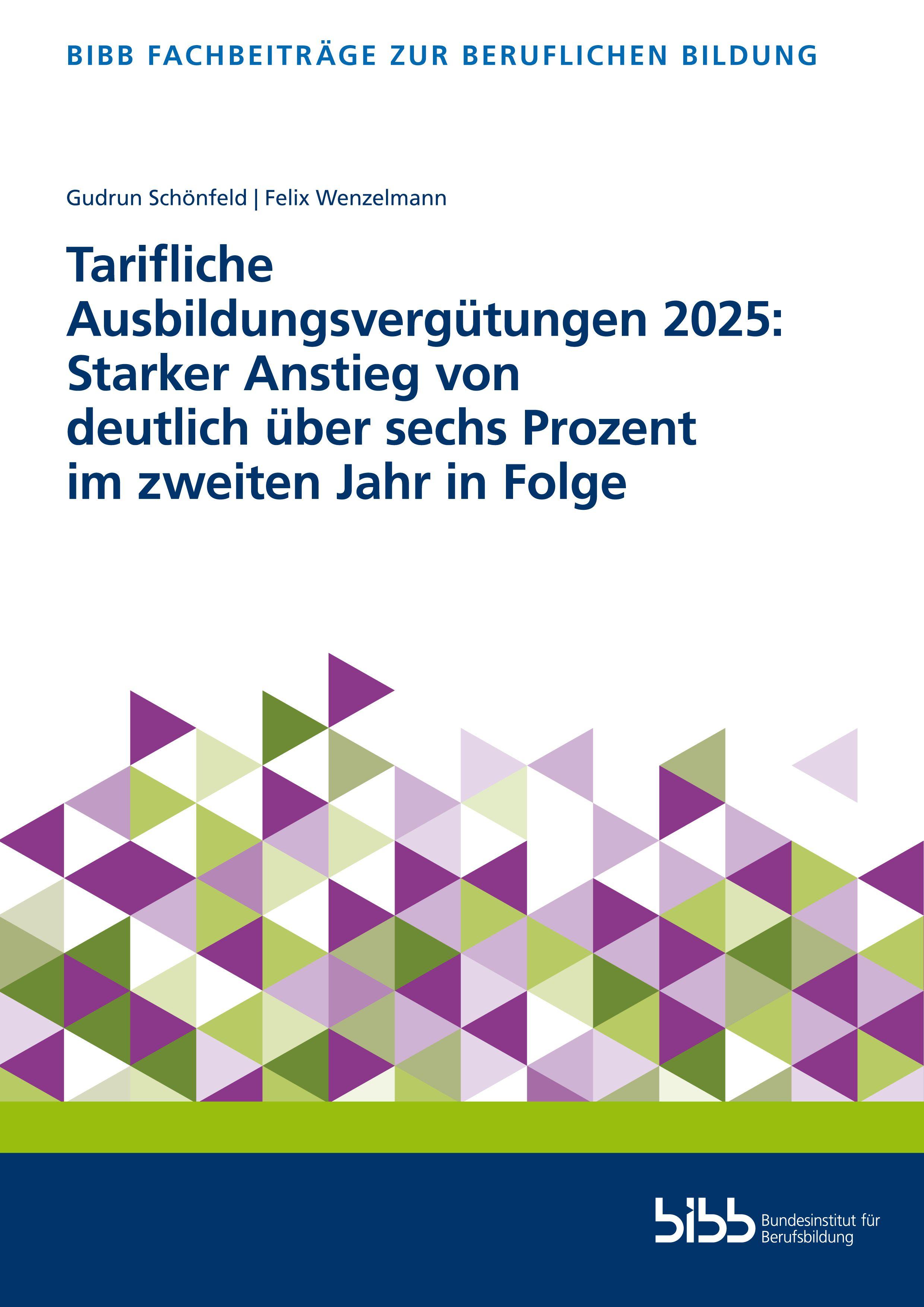 Vorderes Coverbild Tarifliche Ausbildungsvergütungen 2025: Starker Anstieg von deutlich über 6 Prozent im zweiten Jahr in Folge