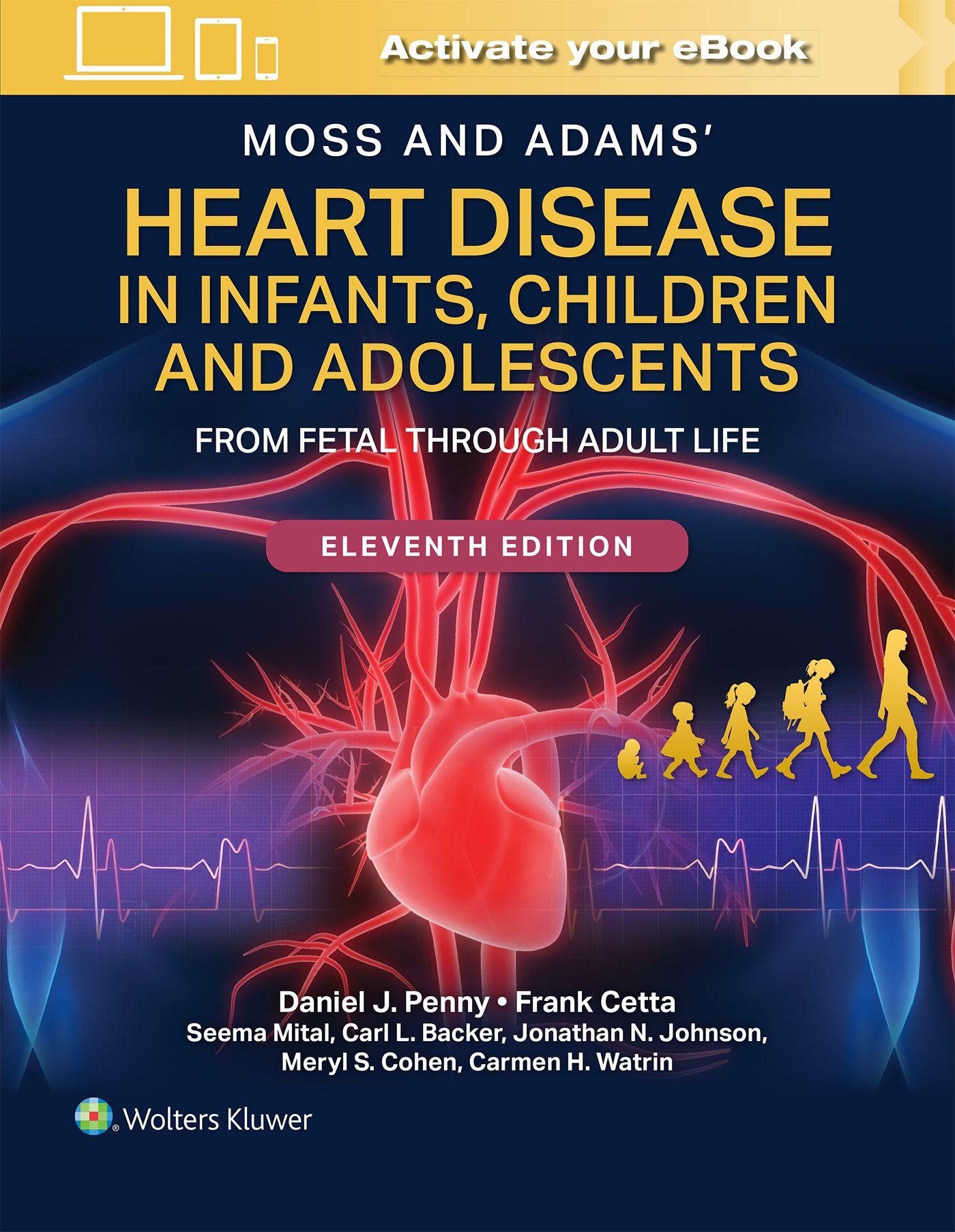 Vorderes Coverbild Moss and Adams' Heart Disease in Infants, Children, and Adolescents Print + eBook with Multimedia