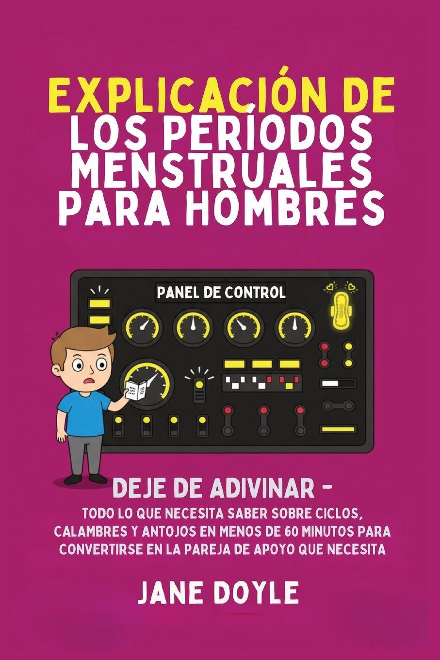 Vorderes Coverbild Períodos Explicados Para Hombres