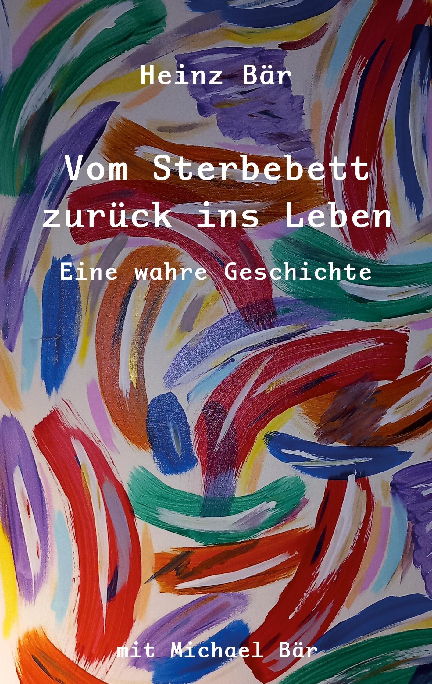Vorderes Coverbild Vom Sterbebett zurück ins Leben
