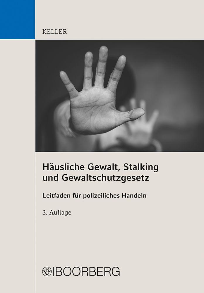 Vorderes Coverbild Häusliche Gewalt, Stalking und Gewaltschutzgesetz