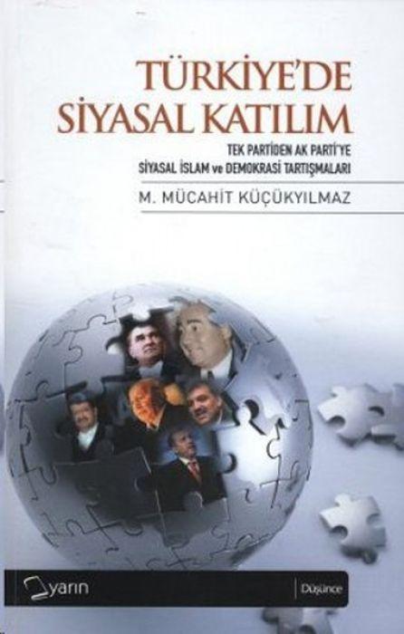 Vorderes Coverbild Türkiyede Siyasal Katilim