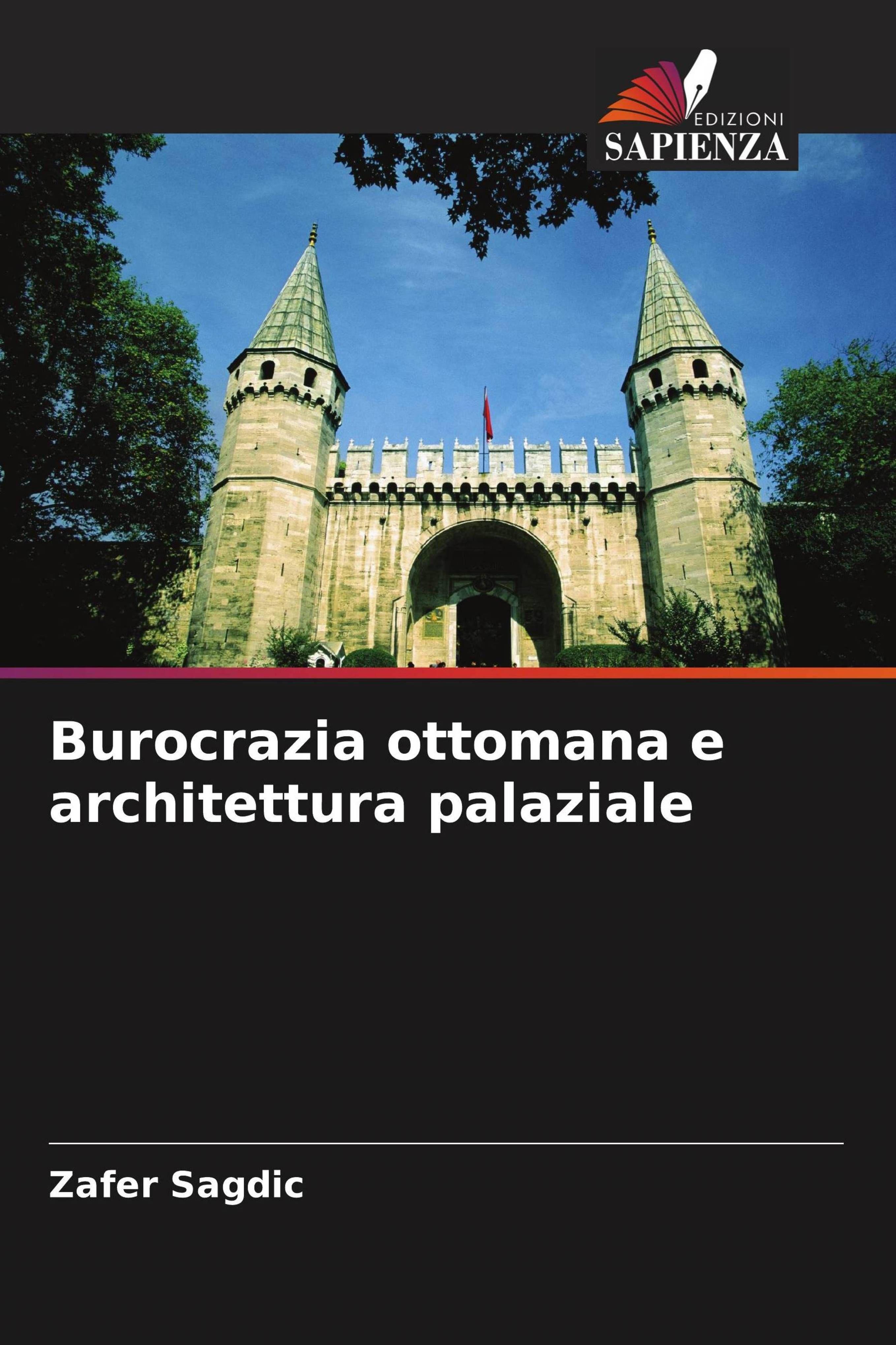 Vorderes Coverbild Burocrazia ottomana e architettura palaziale