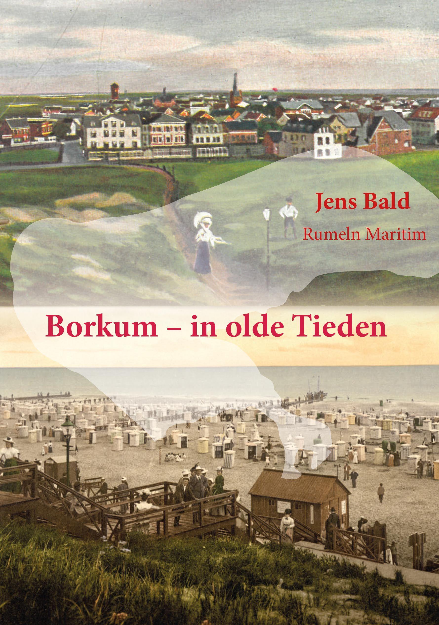Vorderes Coverbild Borkum - in olde Tieden