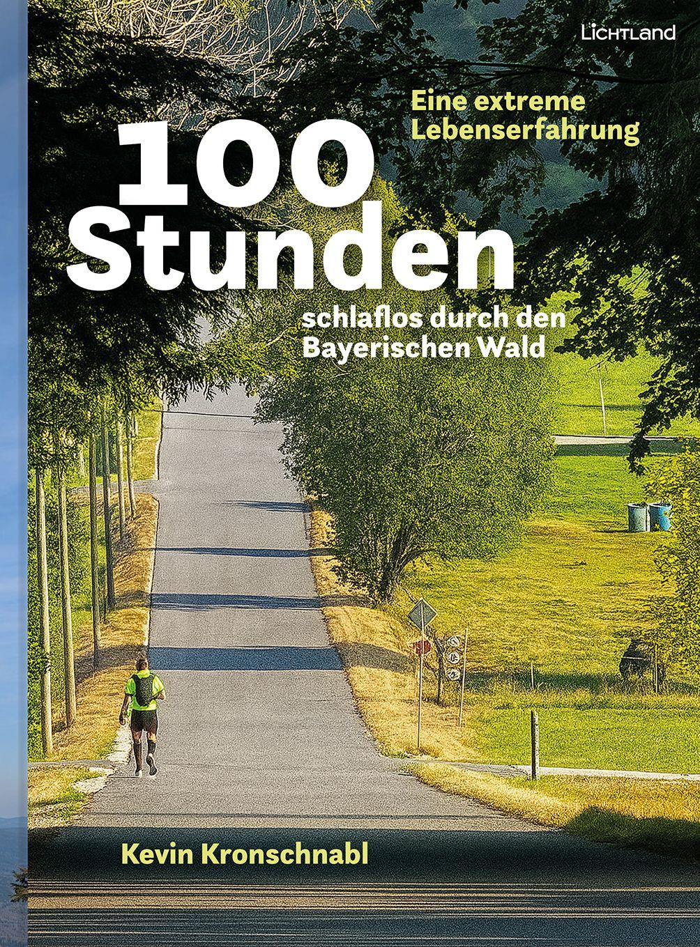 Vorderes Coverbild 100 Stunden schlaflos durch den Bayerischen Wald