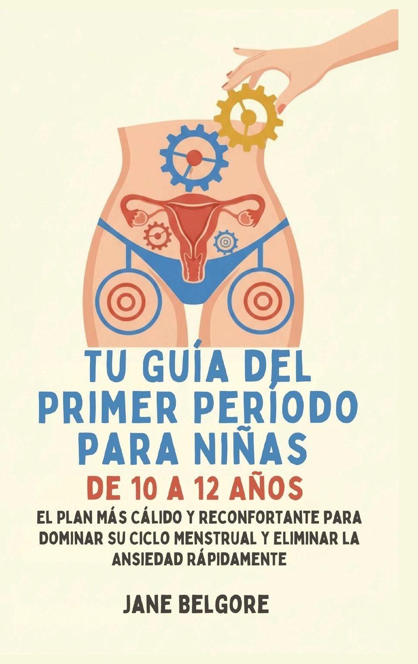 Vorderes Coverbild Su Primer Período de Guía para las Niñas de 10-12