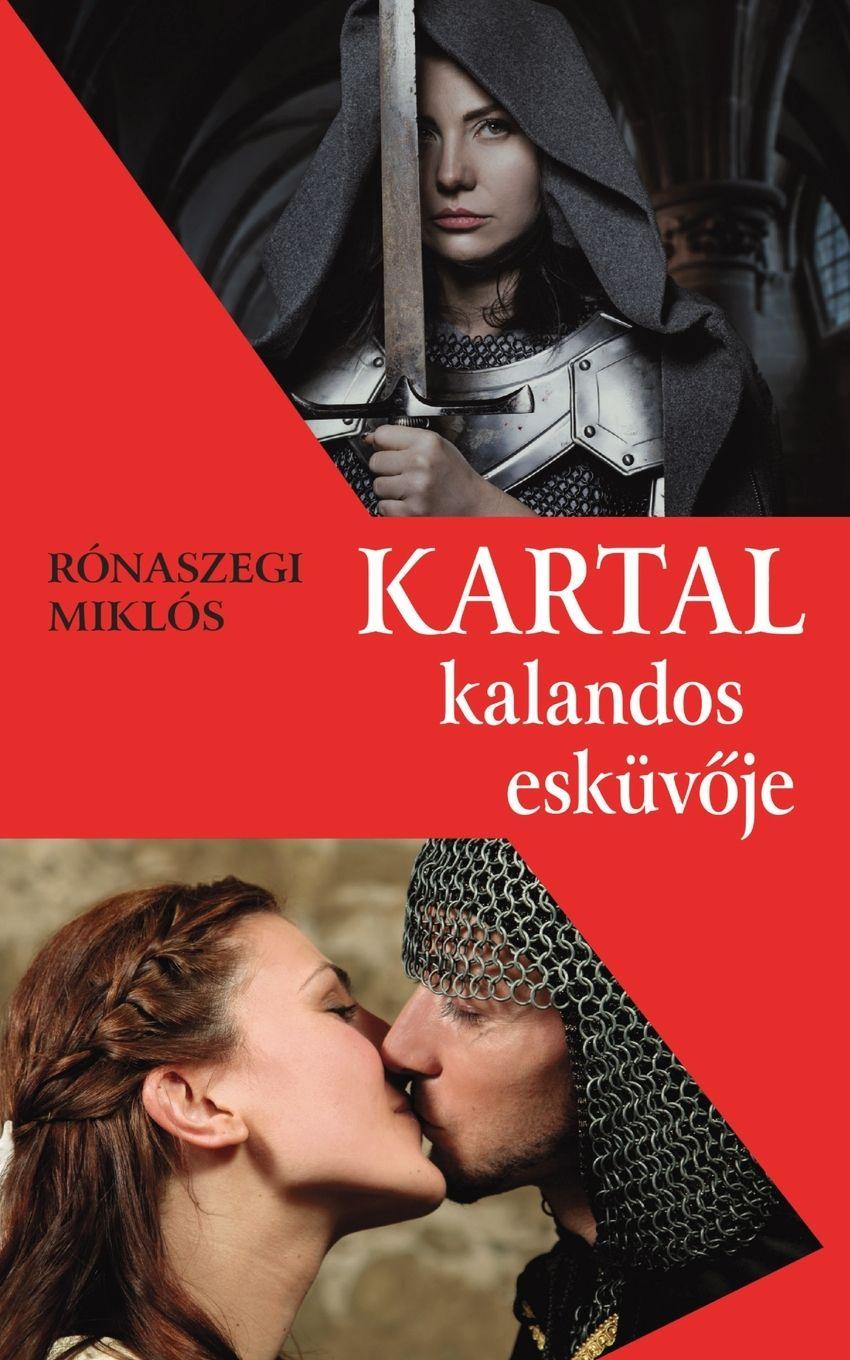 Vorderes Coverbild Kartal kalandos esküv¿je