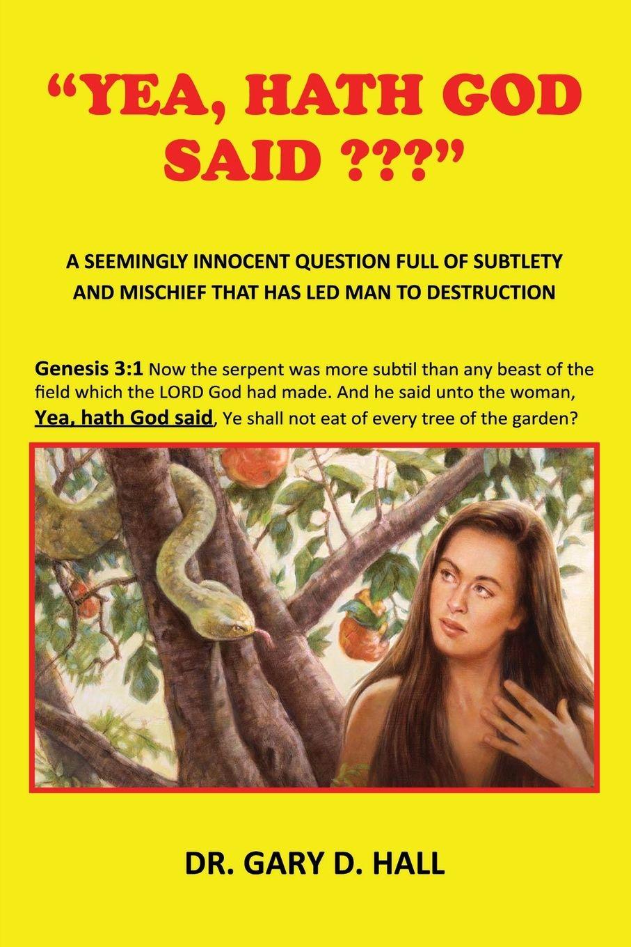 Vorderes Coverbild "Yea, Hath God Said ???"