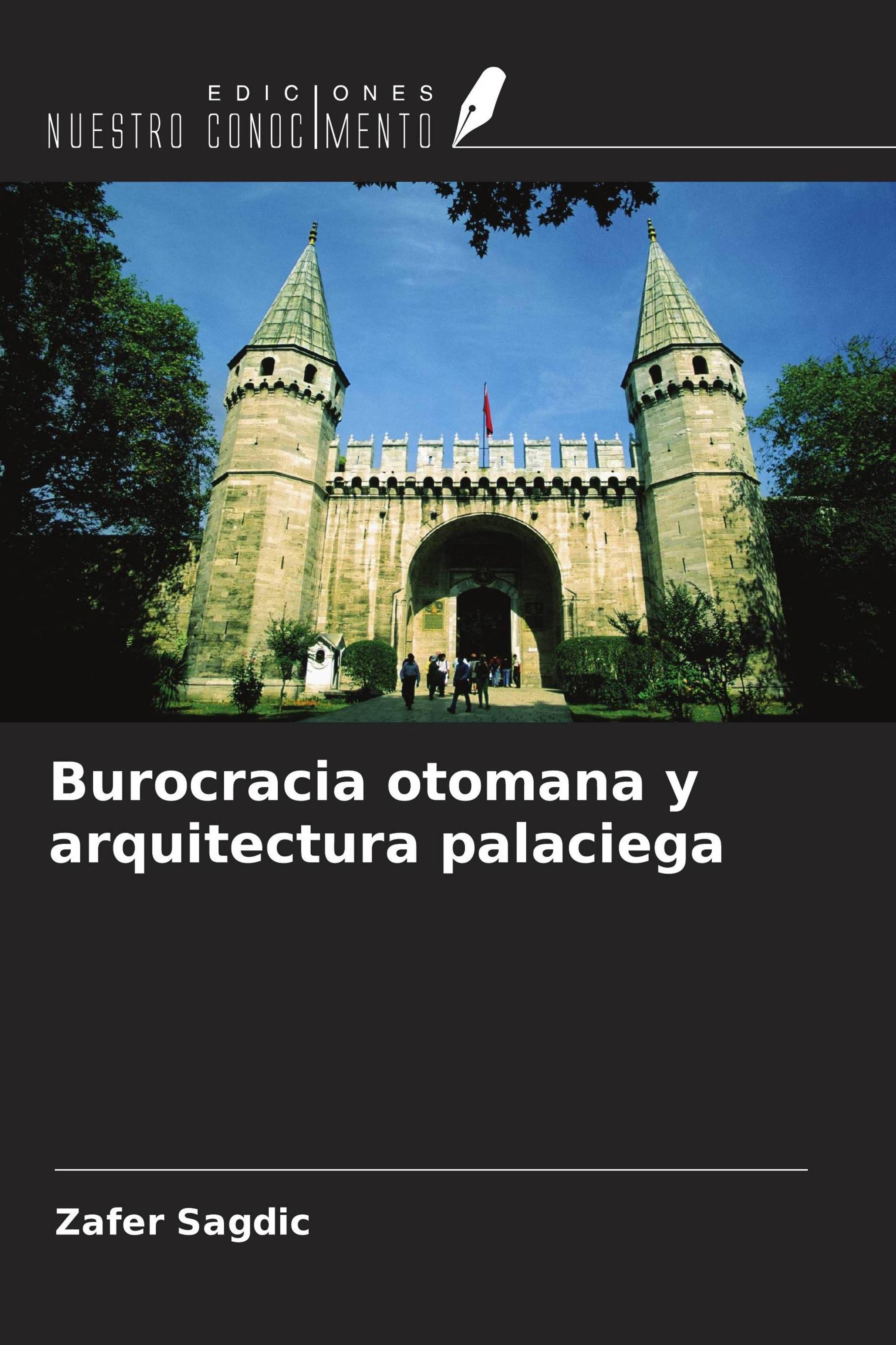 Vorderes Coverbild Burocracia otomana y arquitectura palaciega