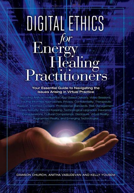Vorderes Coverbild Digital Ethics for Energy Healing Practitioners