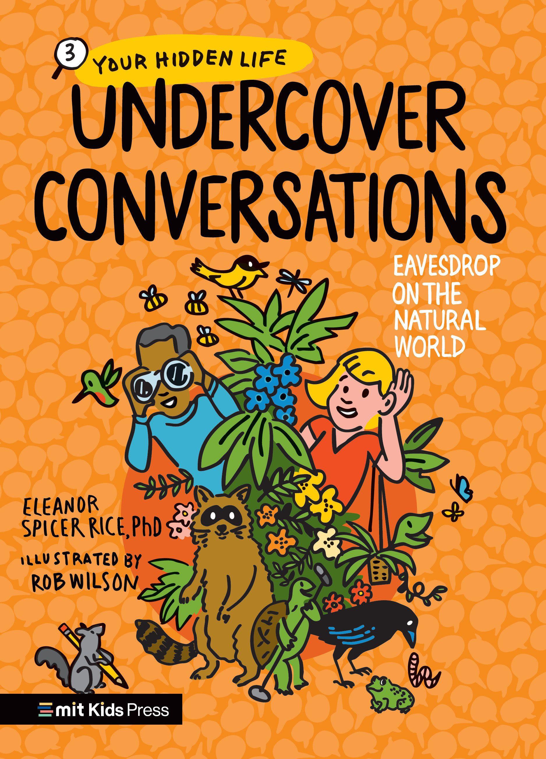 Vorderes Coverbild Undercover Conversations: Eavesdrop on the Natural World