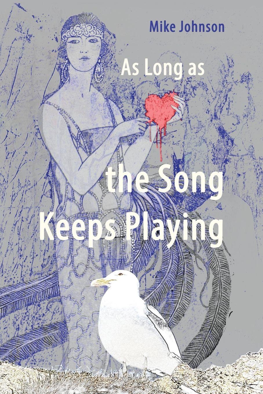 Vorderes Coverbild As Long as the Song Keeps Playing