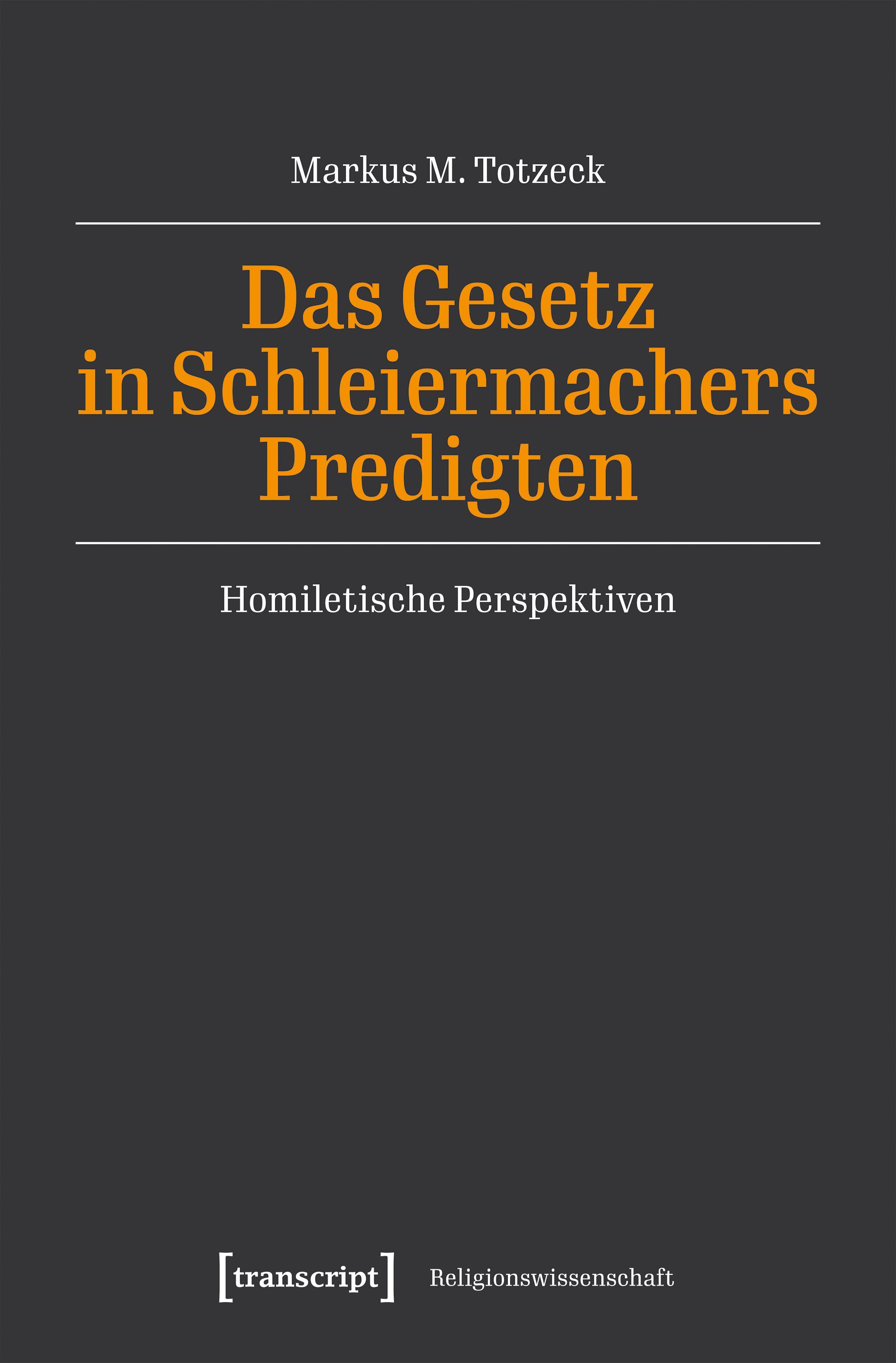Vorderes Coverbild Das Gesetz in Schleiermachers Predigten