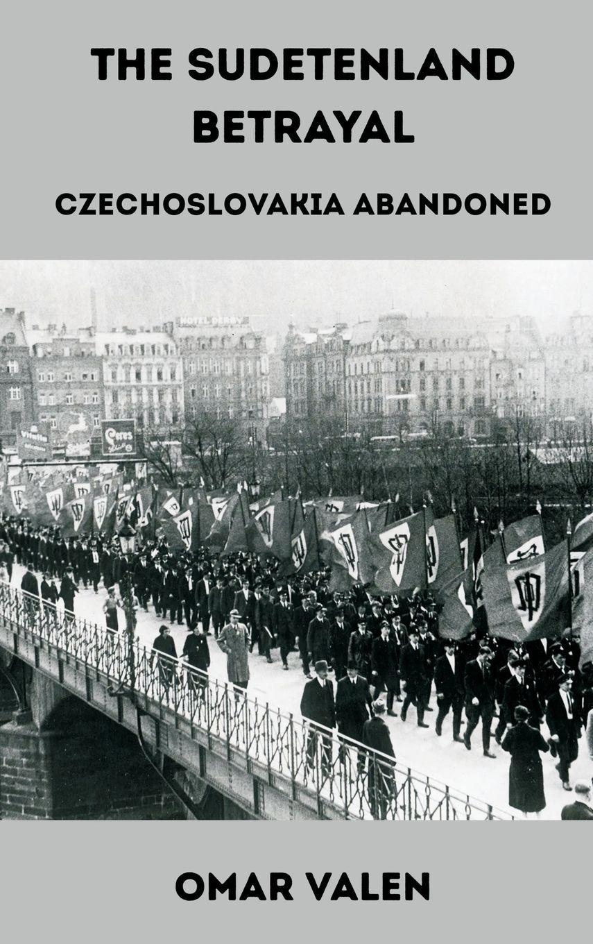Vorderes Coverbild The Sudetenland Betrayal