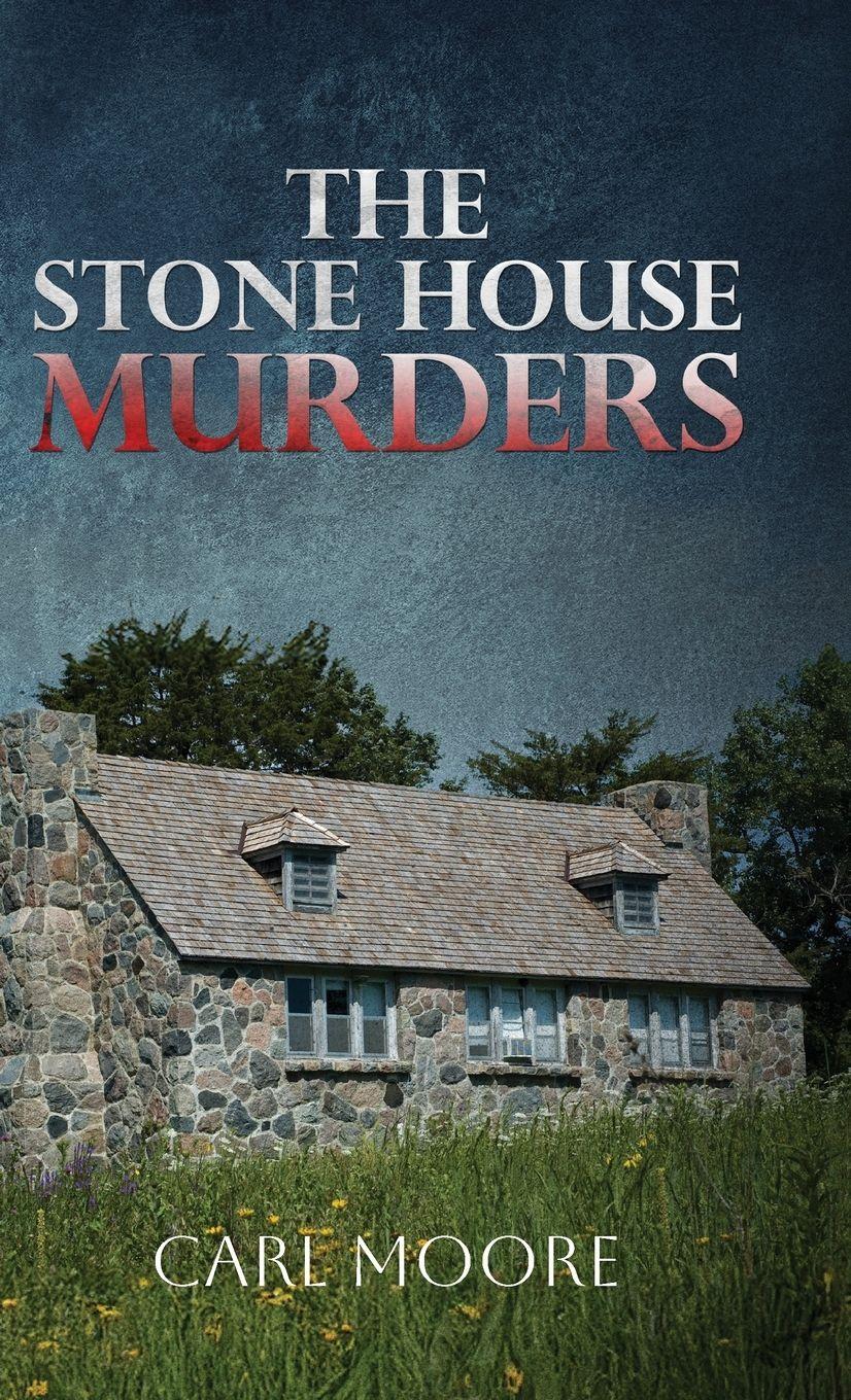 Vorderes Coverbild The Stone House Murders