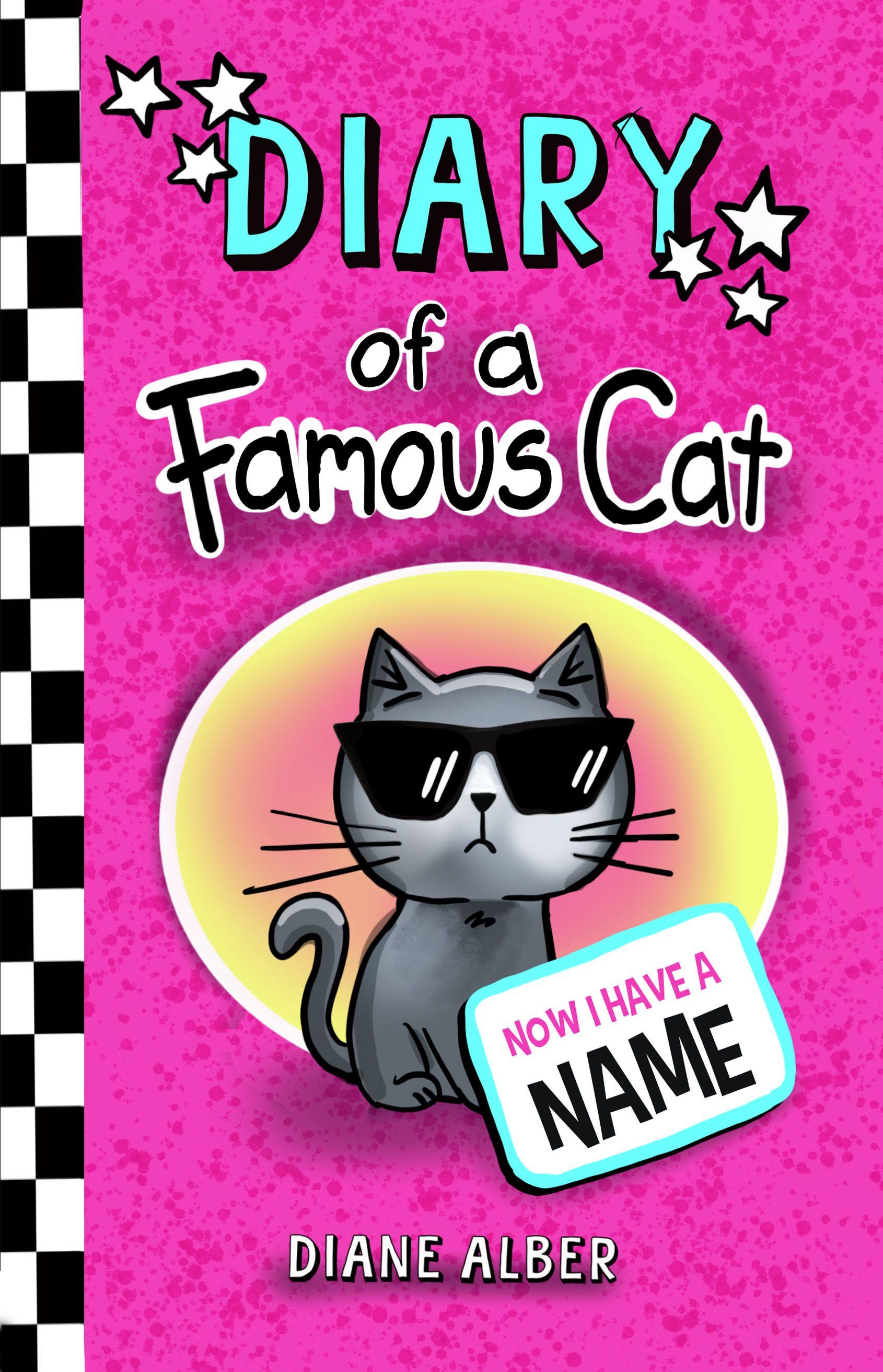 Vorderes Coverbild Diary of a Famous Cat: Now I Have a Name