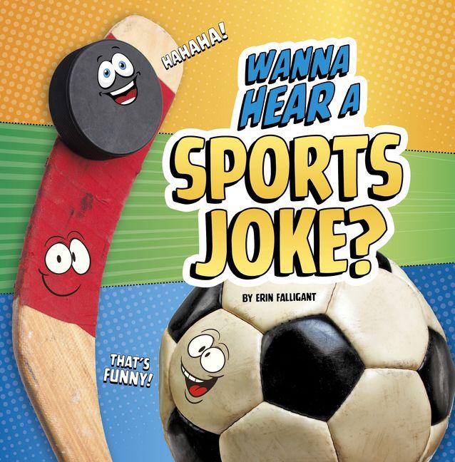 Vorderes Coverbild Wanna Hear a Sports Joke?