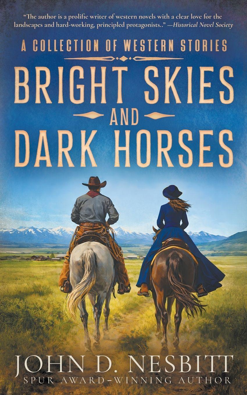 Vorderes Coverbild Bright Skies and Dark Horses