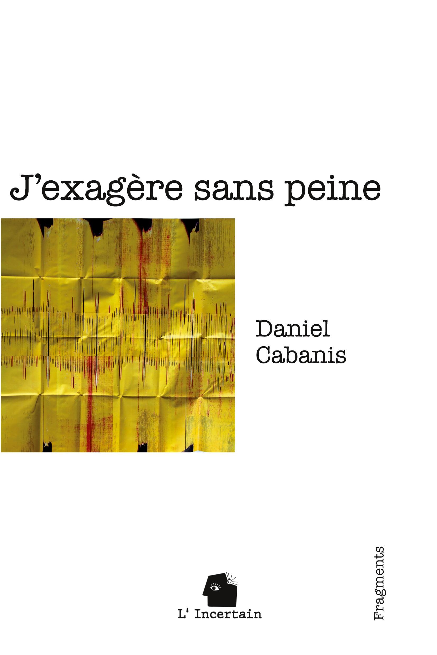 Vorderes Coverbild J'exagère sans peine