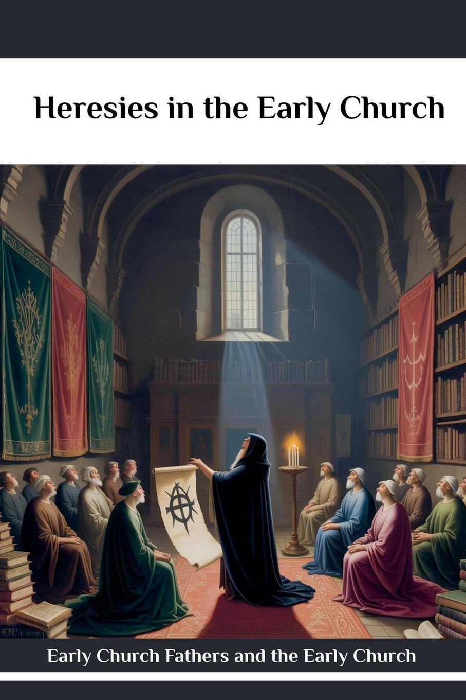 Vorderes Coverbild Heresies in the Early Church