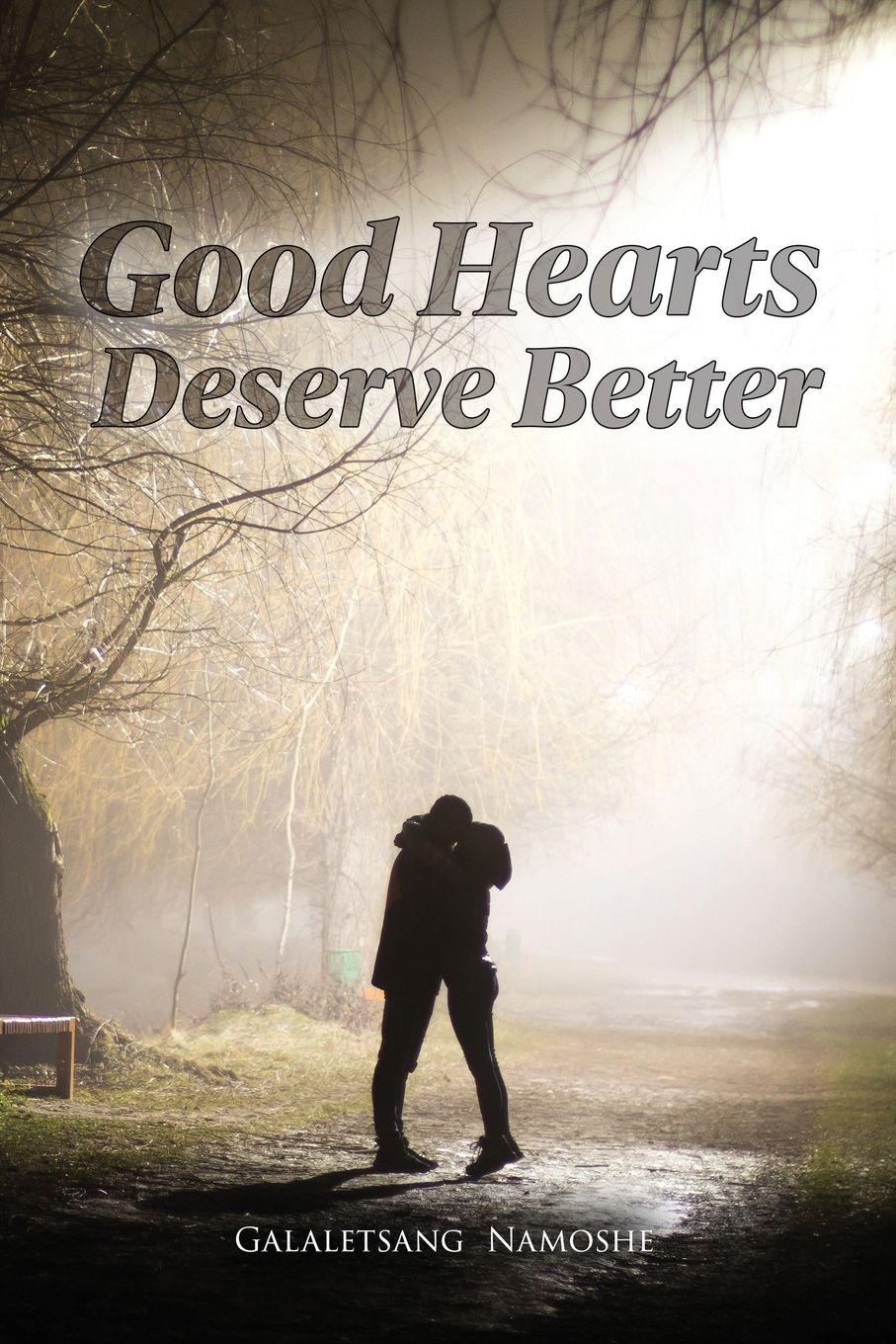 Vorderes Coverbild Good Hearts Deserve Better