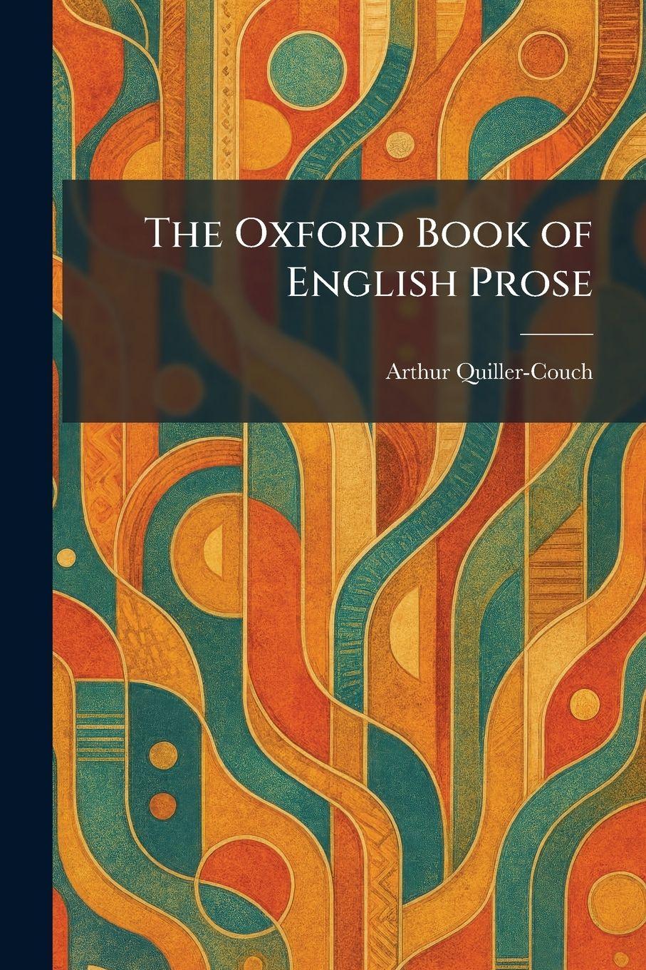 Vorderes Coverbild The Oxford Book of English Prose