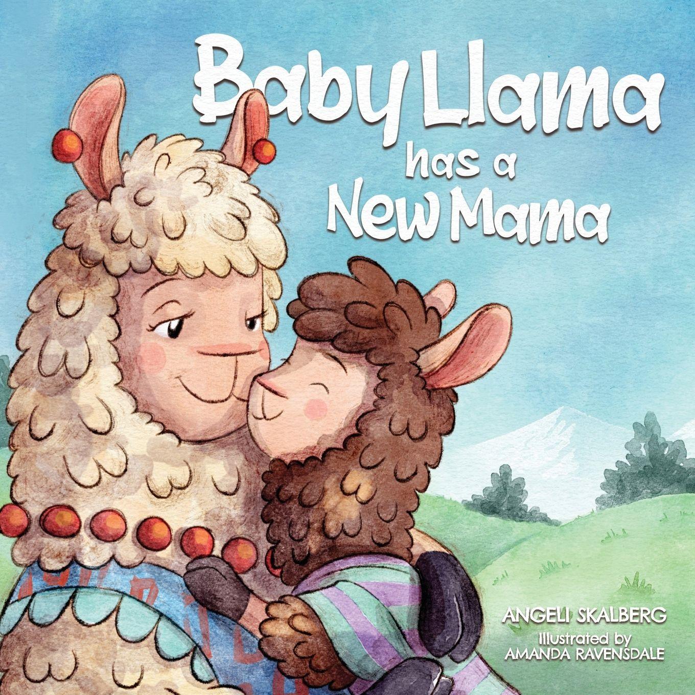 Vorderes Coverbild Baby Llama has a New Mama