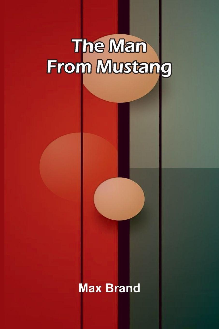 Vorderes Coverbild The Man from Mustang