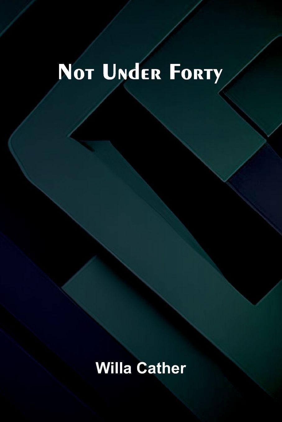 Vorderes Coverbild Not Under Forty