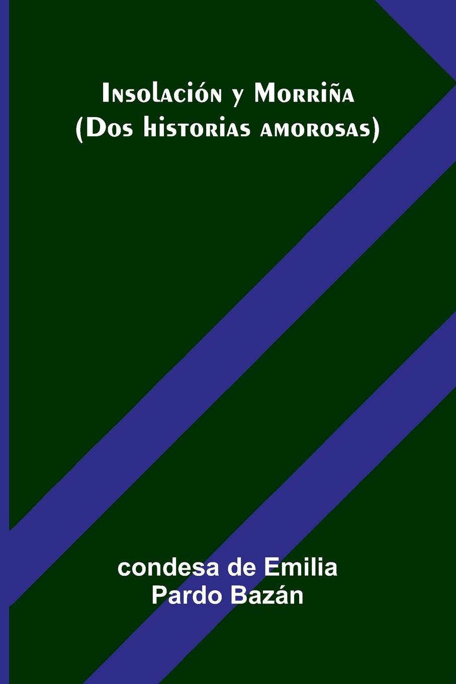 Vorderes Coverbild Insolación y Morriña (Dos historias amorosas)