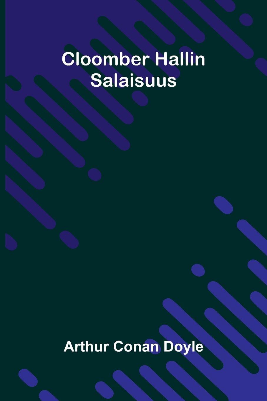 Vorderes Coverbild Cloomber Hallin salaisuus