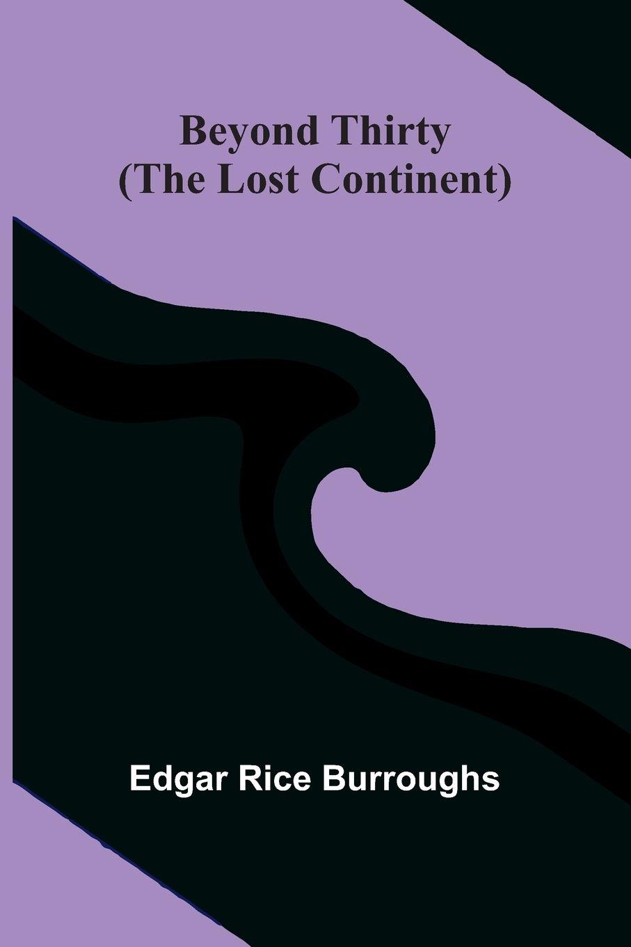 Vorderes Coverbild Beyond Thirty (The Lost Continent)