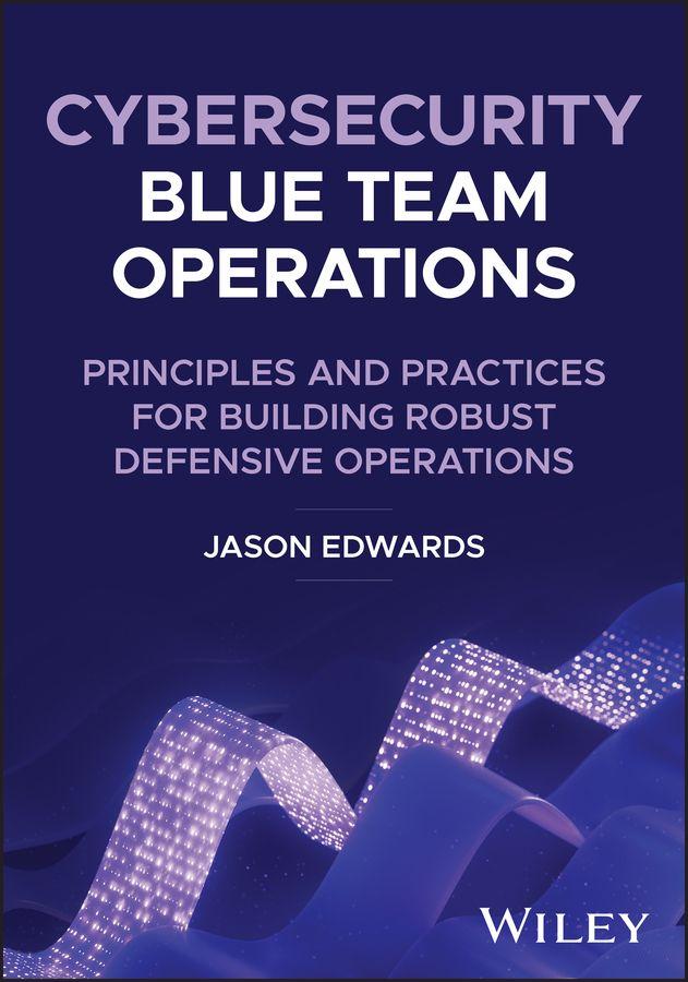 Vorderes Coverbild Cybersecurity Blue Team Operations