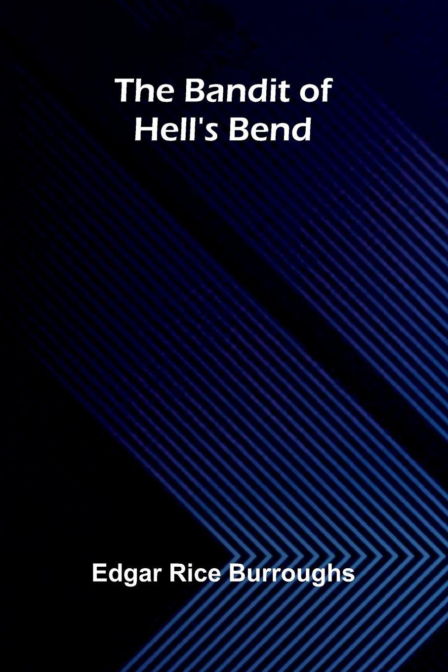 Vorderes Coverbild The Bandit of Hell's Bend
