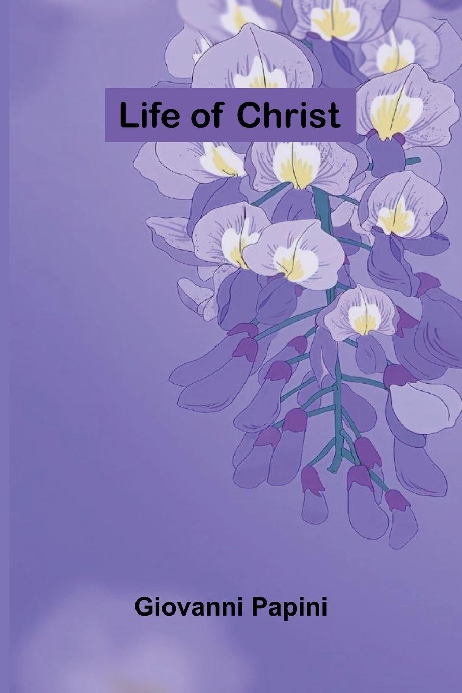 Vorderes Coverbild Life of Christ
