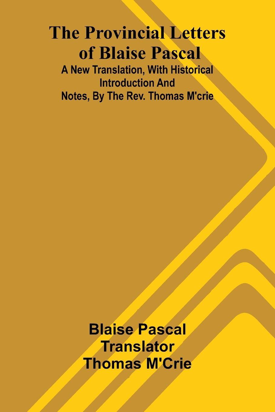 Vorderes Coverbild The provincial letters of Blaise Pascal